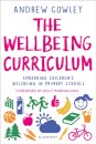 The Wellbeing Curriculum