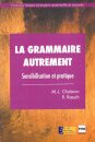 La Grammaire Autrement - Sensibilisation et pratique