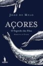 Açores, O Segredo das Ilhas