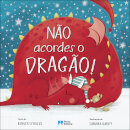 Não acordes o Dragão!