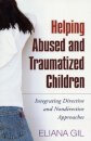 Helping Abused and Traumatized Children