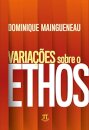 Variações Sobre O Ethos