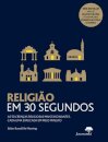 Religião Em 30 Segundos