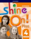 Shine On! Plus Level 4 Workbook