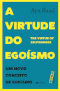 A Virtude Do Egoísmo