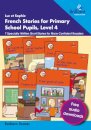 Luc et Sophie French Stories for Primary School Pupils, Level 4