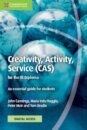 Creativity, Activity, Service (CAS) for the IB Diploma Coursebook with Digital Access (2 Years)