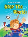 Stop the World!