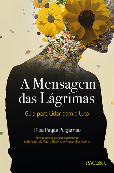 A Mensagem das Lágrimas-Guia para Lidar com o Luto