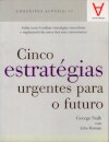 Cinco Estratégias Urgentes para o Futuro