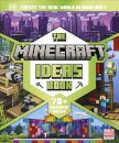 The Minecraft Ideas Book : Create the Real World in Minecraft with 70+ Awesome Builds