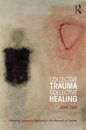 Collective Trauma, Collective Healing : Promoting Community Resilience in the Aftermath of Disaster