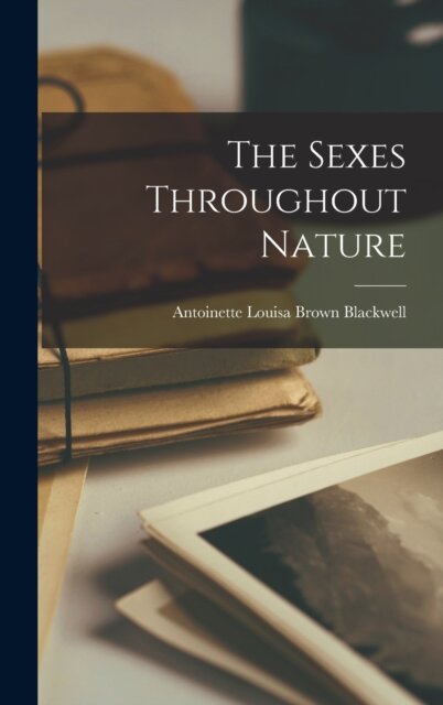 The Sexes Throughout Nature