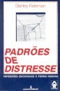 Padrões De Distresse: Agressões Emocionais E Forma Humana