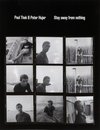 Paul Thek and Peter Hujar: Stay Away from Nothing