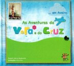 As Aventuras Vera E Cruz Em Aveiro