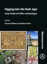 Digging into the Dark Ages