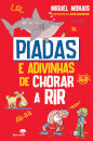 Piadas E Adivinhas De Chorar A Rir