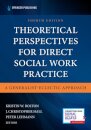 Theoretical Perspectives for Direct Social Work Practice