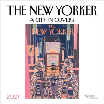 The New Yorker: A City in Covers 2027 Wall Calendar
