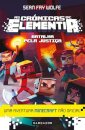 As Crónicas de Elementia: Batalha Pela Justiça