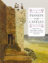 A Passion for Castles