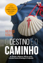 O Destino É O Caminho