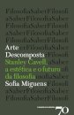 Arte Descomposta. Stanley Cavell, A Estética E A Filosofia