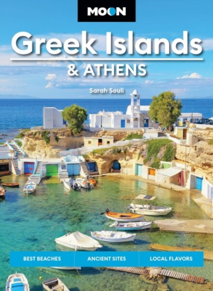 Moon Greek Islands & Athens (Third Edition)