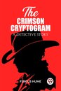 The Crimson CryptogramA Detective Story (Edition2023)