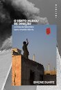 O Vento Mudou De Direção: O 11 Setembro Que O Mundo Não Viu
