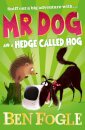 Mr Dog & Hedge Called