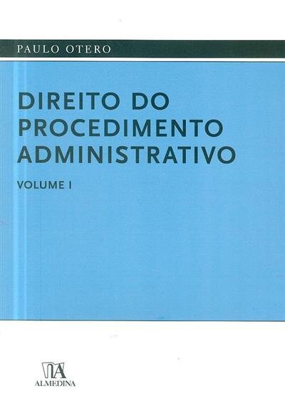 Direito do Procedimento Administrativo I