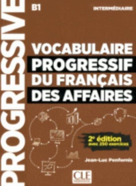 Vocabulaire progressif du français des affaires - Niveau intermédiaire (A2/B1) - Livre + CD - 2ème édition