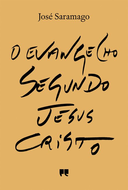 O Evangelho Segundo Jesus Cristo