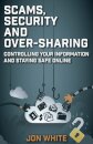 Scams, Security and Over-Sharing