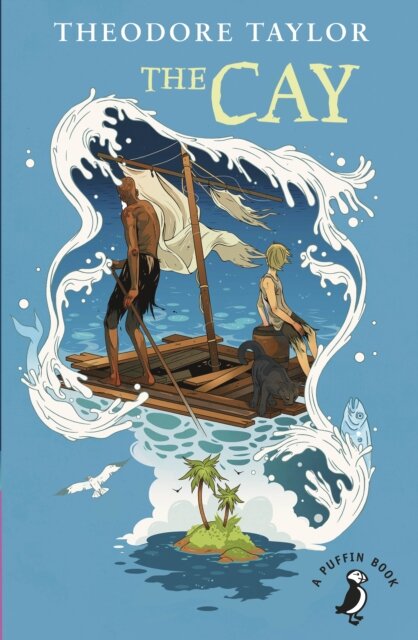 The Cay (Puffin Modern Classics Relaunch)