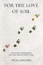 For the Love of Soil