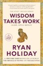 Wisdom Takes Work