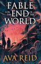 Fable For The End Of The World