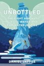 Unbottled: The fight against plastic water and for water justice