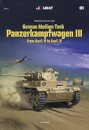 German Medium Tank: Panzerkampfwagen III from Ausf. H to Ausf. N