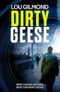 Dirty Geese