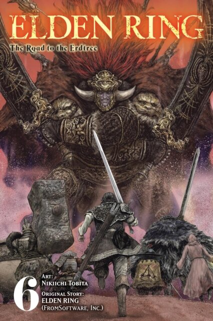 Elden Ring: The Road To The Erdtree Vol 6