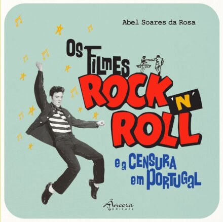 Os Fimes Rock´n´Roll e a Censura em Portugal