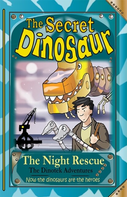 The Secret Dinosaurs #4 (The Dinotek Adventures)