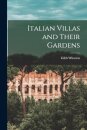 Italian Villas and Their Gardens