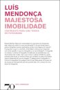 Majestosa Imobilidade. Contributo Para Uma Teoria Do Fotograma