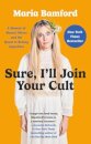 Sure, I'll Join Your Cult