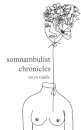 Somnambulist Chronicles